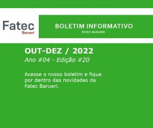 Boletim Informativo Fatec Barueri 2022 - Ano #04 - Ed. #20